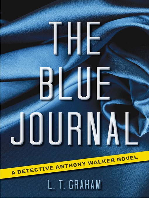 Title details for The Blue Journal by L.T. Graham - Available